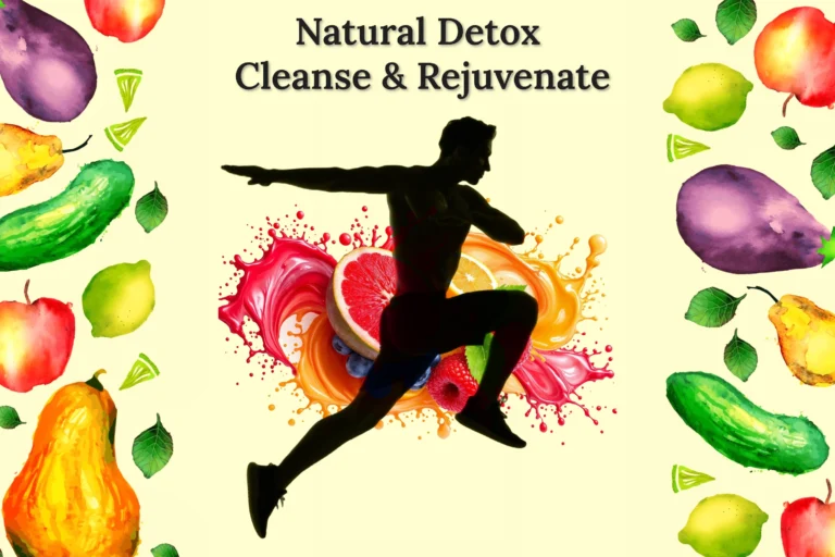 Natural detox 7-day plan with fresh fruits, herbs, and healthy habits for liver, kidney, and gut cleansing