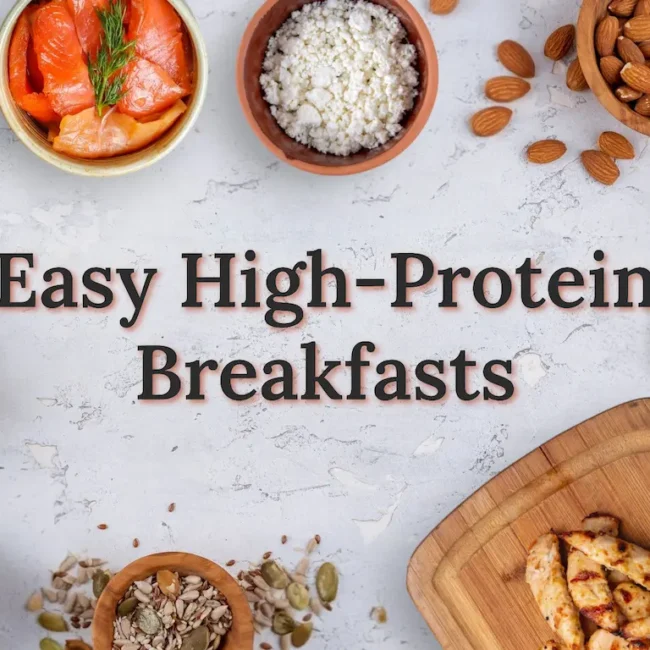 Overhead flat-lay of healthy whole foods like smoked salmon, eggs, and avocado surrounding the title text Easy High-Protein Breakfasts.