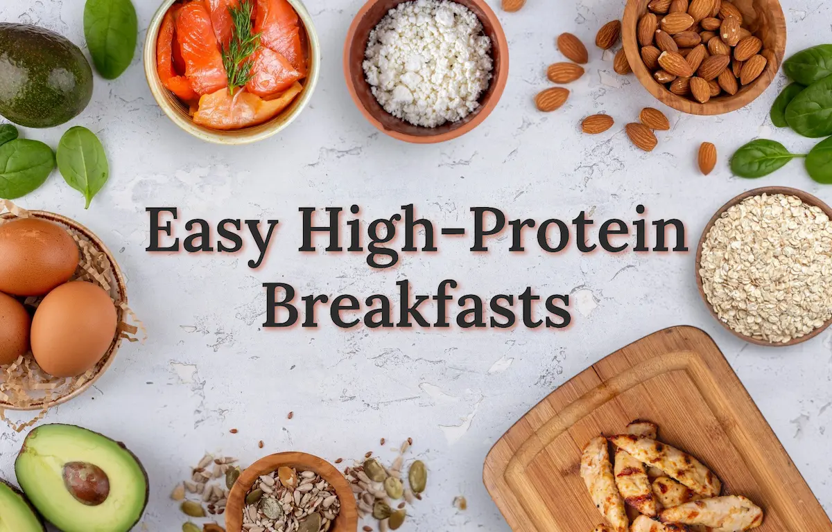Overhead flat-lay of healthy whole foods like smoked salmon, eggs, and avocado surrounding the title text Easy High-Protein Breakfasts.